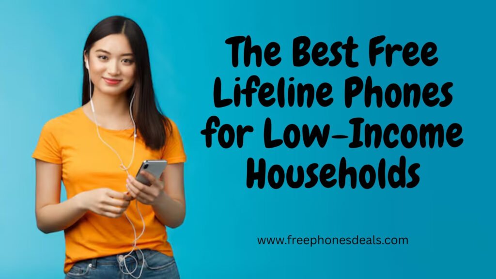 Best Free Lifeline Phone