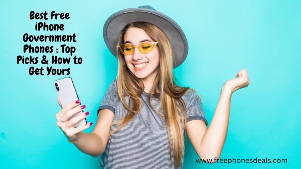 best free iphone government phone